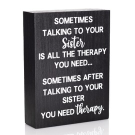 Sister Gifts - Sometimes Talking to Your Sister is all the Therapy You Need - Best Birthday gift for sister from Sister - Funny Gift for Older or Younger Sister