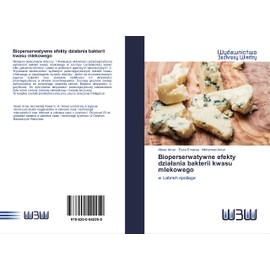 Bioperserwatywne efekty działania bakterii kwasu mlekowego: w Labneh spoliage