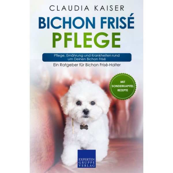 Bichon Frisé Pflege: Pflege, Ernährung und Krankheiten rund um Deinen