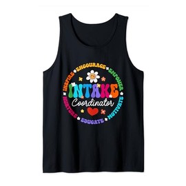Intake Coordinator healthcare social services Appreciation Tank Top