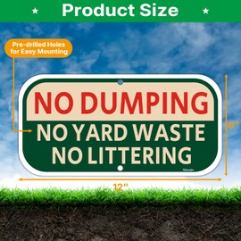 No Dumping No Yard Waste No Littering Sign | 12”x 6” No Dumping Signs Ultraviolet-Proof Rust Free Aluminum No Littering Weatherproof Easy to Install Indoor/Outdoor Use 2 Pack