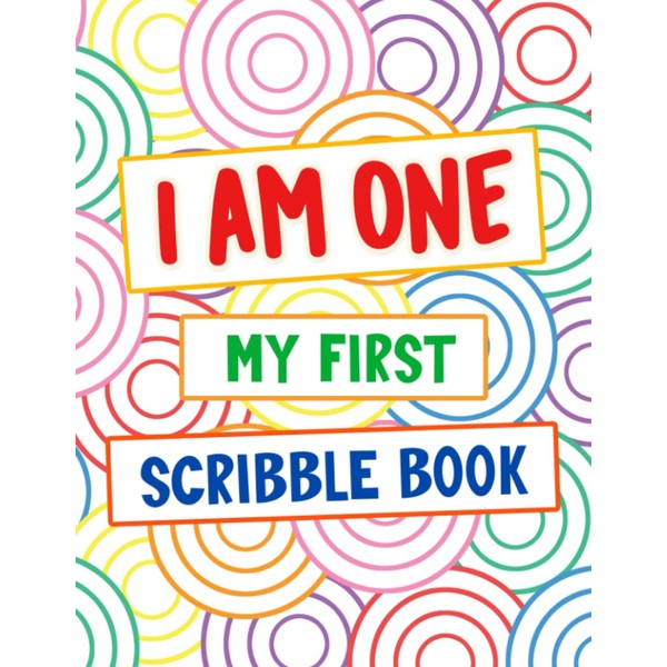 I Am One – My First Scribble Book: Blank Pages