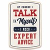 Talk to Myself Wood Wall Decor - Funny Sign for