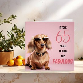 Funny 65th Birthday Card for Women - Fabulous Dachshund - Funny Ladies Birthday Card for 65 Year old woman Sixty Five, Sixty Fifth Ladies Nan Grandma Mum Aunt Sister Mum Friend