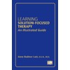 Learning Solution-Focused Therapy: An Illustrated Guide