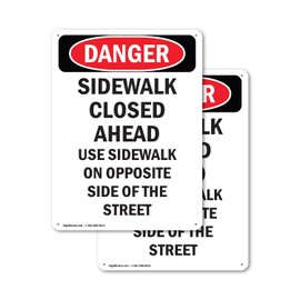 (2 Pack) Sidewalk Closed Ahead Use Sidewalk OSHA Danger Sign 10 Inch X 14 Inch Plastic Sign, Weather Resistant, UV Protected for Workplace, Business, and Construction Site, Made in the USA