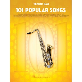 101 Popular Songs – Tenor Sax Sheet Music Songbook | Classic Pop Rock Hits for Beginners Intermediate Players | Includes Billie Jean Piano Man Sweet Home Alabama Hey Jude More