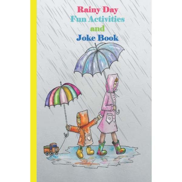 Rainy Day Fun Activities and Joke Book: Jokes, Riddles, Tongue