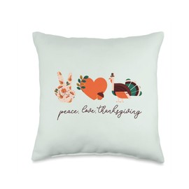 PEACE LOVE THANKSGIVING Fun Family Turkey Day Meme Throw Pillow