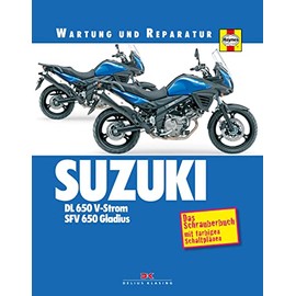 Suzuki DL 650 V-Strom, SFV 650 Gladius: Das Schrauberbuch mit farbigen Schaltplänen