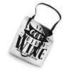 Oops Did I Buy Wine Instead Of Milk Again? Tote
