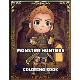 Monster Hunters: A Coloring Adventure