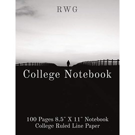 College Notebook: 100 Pages 8.5" X 11" Notebook College Ruled Line Paper