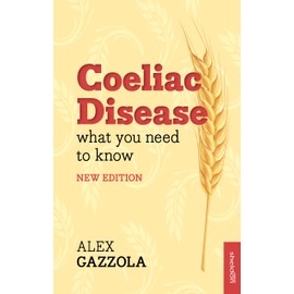 Coeliac Disease: What You Need to Know (Revised)