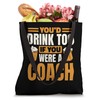 Coach Beer Lover for Basketball and Baseball Coach Tote Bag
