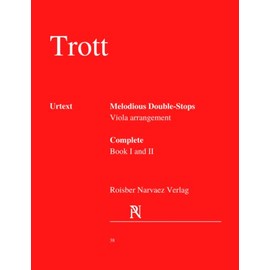 Josephine Trott - Melodious Double-Stops: COMPLETE: Book I and II - Viola arrangement