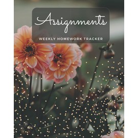 Daily Assignment Tracker for Students: Assignment and Homework Tracking Notebook and Planner for Students and College