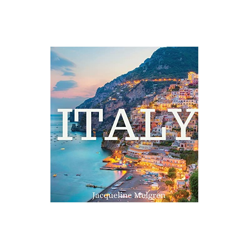 Italy: Coffee Table Book for Nomads