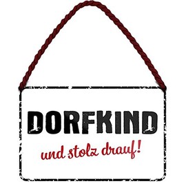 schilderkreis24 - Tin Signs Funny Village Saying "DORFKIND & STOLZ Drauf!" Decorative Metal Sign Hanging Sign Gift Idea Sauf Trinkfreunde Landjugend 18 x 12 cm