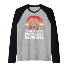 Beaver Just A Girl Who Loves Beavers Raglan Baseball Tee