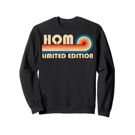 HOM Surname Retro Vintage 80s 90s Birthday Reunion Sweatshirt