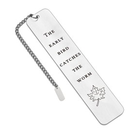 "The Early Bird Catches The Worm" Inspirational Quote Bookmark - Stainless Steel Book Mark, Motivational Gift for Friends, Family, Students, and Book Lovers - Gift Box Included