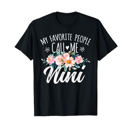 Best Nini Gifts For Mother's Day My Favorite People Call Me Nini Floral Birthday Nini T-Shirt