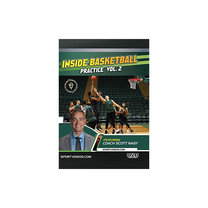 INSIDE BASKETBALL practise WITH COACH SCOTT NAGY VOL. 2