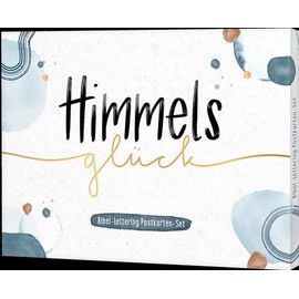 Himmelsglück: Bibel-Lettering Postkarten-Set (Historisch-Theologische Auslegung)