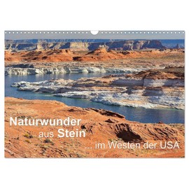Naturwunder aus Stein im Westen der USA (Wandkalender 2026 DIN A3 quer), CALVENDO Monatskalender: Überwältigende Felslandschaften in den einzigartigen ... und Nationalparks der USA (CALVENDO Natur)