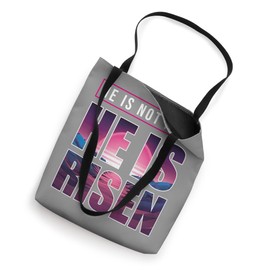 Christian Jesus Christ Easter He Is Not Here He Is Risen Tote Bag