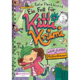 Ein Fall für Kitti Krimi, Band 03: Haar-Alarm in Pfützenhausen