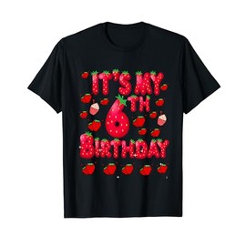 Kids 6 Year Old Strawberry Birthday Girl Sweet Fruit 6th T-Shirt