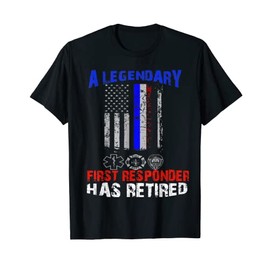 First Responder Has Retired Police Fire EMS USA Flag T-Shirt