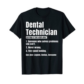 Dental Technician Noun Denturist Dentures Laboratory Tech T-Shirt