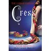 Cress: Lunar Chronicles, Book 3