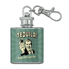 Tequila Brain Off Liver On Funny Humor Retro Stainless Steel 1oz Mini Flask Key Chain