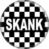 Skank - Black & White Checkers - 1" Round Button