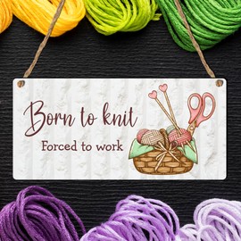 "Born to Knit, Forced to Work" Plaque - Humorous Knitting Sign for Craft Lovers, Home Decor, and Craft Room Inspiration - MDF Wood with Rustic Twine Hanger