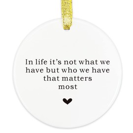 Inspirational Positive Christmas Ornament for Friends, Friendship Birthday Christmas Gift, Motivational Gift for Cheer up Women Men-It's Not What We Have in Life But Who We Have in Our Life