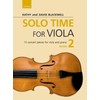 Solo Time for Viola Book 2: 15 concert pieces for