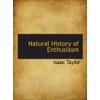 Natural History of Enthusiasm