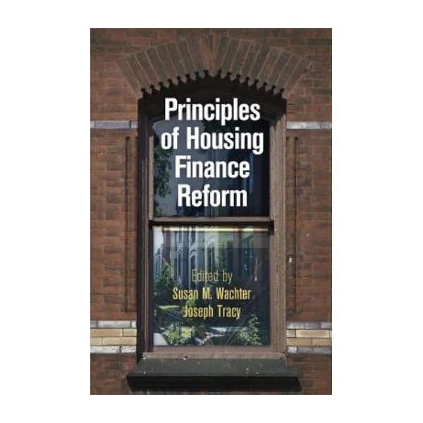 Principles Of Housing Finance Reform