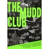 The Mudd Club
