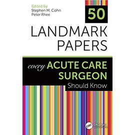 50 Landmark Papers Every Acute Care Surgeon Should Know