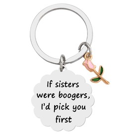 Sister Birthday Gifts Funny Keychain for Girls Soul Sister Besties Christmas Graduation Gifts from Big Little Brother Sister Best Friend If Sisters Were Boogers, I'd Pick You First Keychains