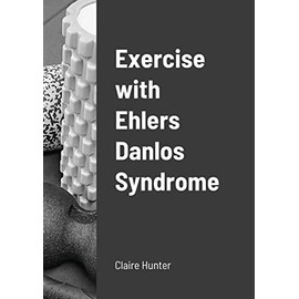Exercise with Ehlers Danlos Syndrome