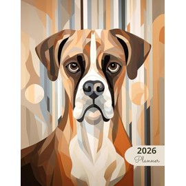 2026 Planner: Classic Dogs Boxer: Stylish Weekly and Monthly Organization