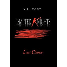 Tempted Knights: Last Chance