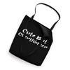 Cute But Overthinker Funny Overthinking Tote Bag